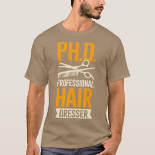 Camiseta Engraçado Hair Dresser Hairstylist