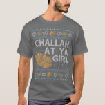 Camiseta Engraçado Hanukkah Ugly Sweater, Presente Judeu, C<br><div class="desc">Engraçado Hanukkah Ugly Suéter Judeu Presente No Ya Girl.</div>