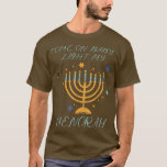 Camiseta Engraçado Hanukkah Venha Bebê Acender Minha Aparên<br><div class="desc">Engraçado Chanucá,  Acenda Meu Roupa Menorah.</div>