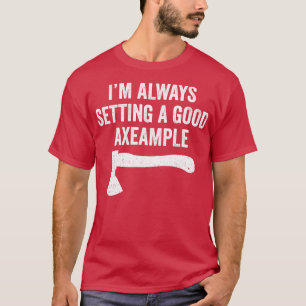 Camiseta Engraçado Hatchet jogando eixos que dão um bom exe