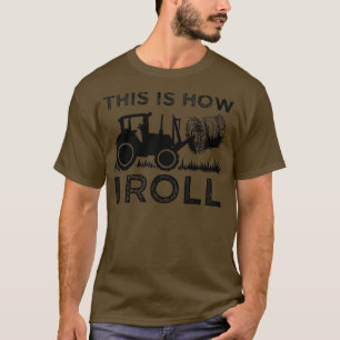 Camiseta Engraçado Hay Bale Como Eu Rolo Um Legal Trator Fa