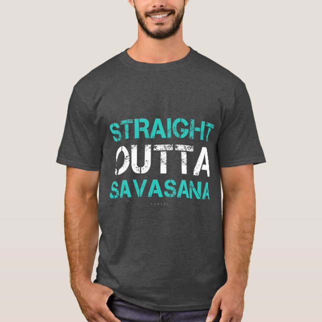 Camiseta Engraçado Hetero de Yoga fora do Gift Savasana (Frente)