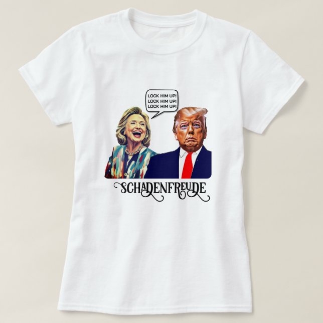 Camiseta Engraçado Hillary Diz Bloquear Trump Up Schadenfre (Frente do Design)
