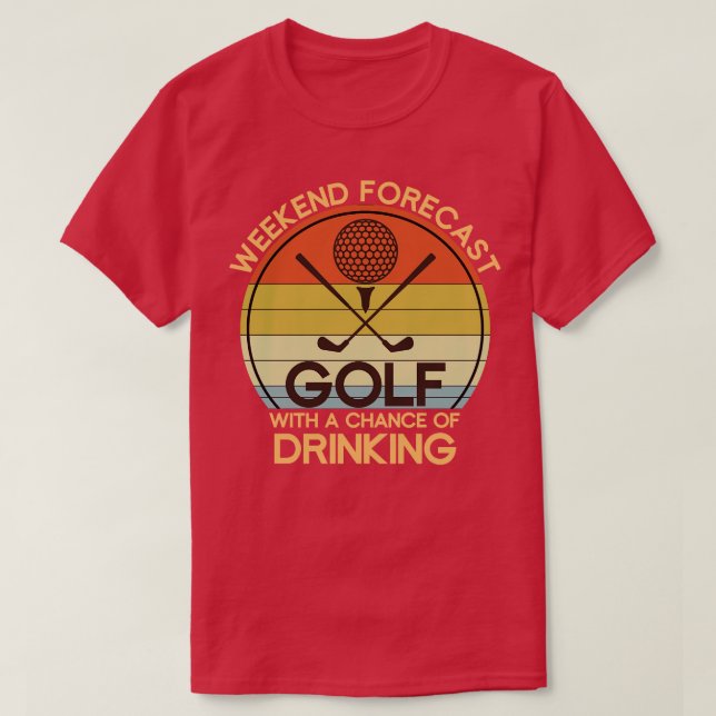 Camiseta Engraçado Hobby Golfer Bebendo Golf (Frente do Design)