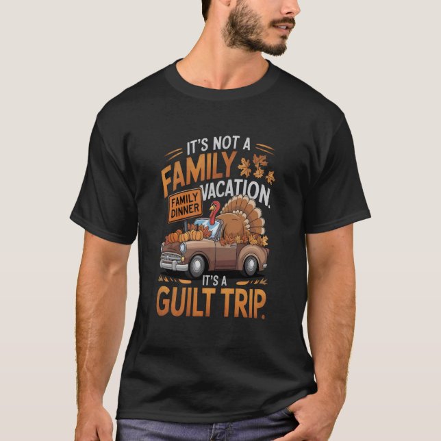 Camiseta Engraçado Humor de Ação de Graças: É uma Viagem Cu (Frente)