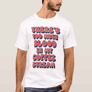 Camiseta Engraçado Humor de café retro texto de cultura de