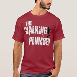 Camiseta Engraçado humor de piada do encanador caminhando z