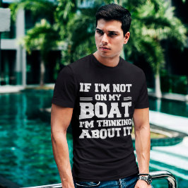 Camiseta Engraçado Humor Do Barco Para O Proprietário Do Ba