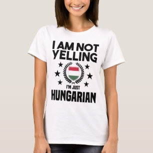 Camiseta Engraçado húngaro falando sobre a Hungria como ide