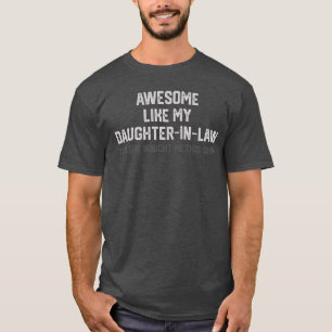 Camiseta Engraçado Incrível Como Minha Nora Ela Comprou M