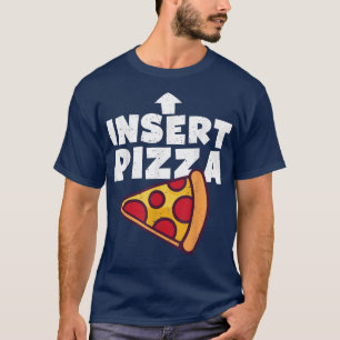 Camiseta Engraçado Inserir Pizza Aqui Meninos Meninos Menin