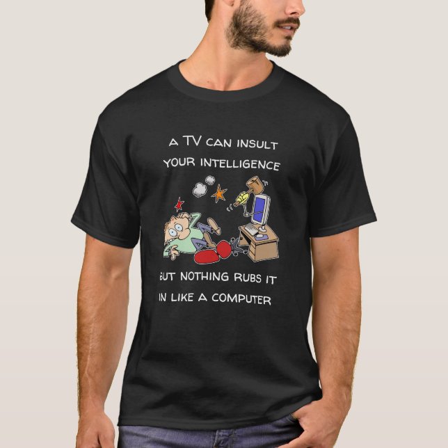 Camiseta Engraçado Insulte Sua Inteligência Como Um Computa (Frente)