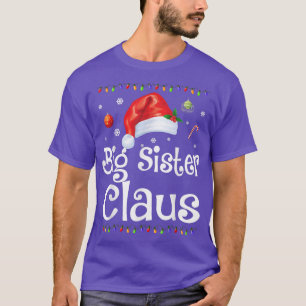Camiseta Engraçado Irmã Grande Claus Papais noeis De Pijama
