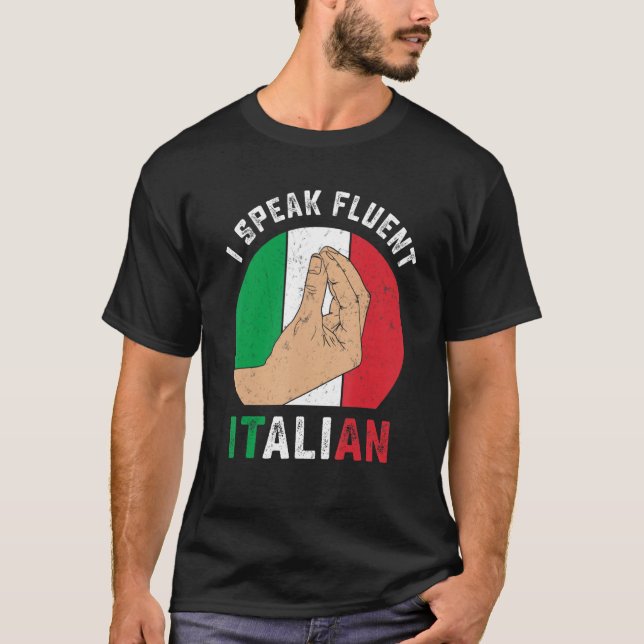 Camiseta Engraçado Itália Mão Gesto Fala Fluent Italiano Sa (Frente)