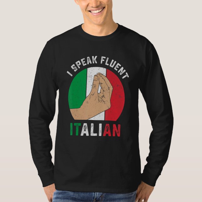 Camiseta Engraçado Itália Mão Gesto Fala Fluent Italiano Sa (Frente)