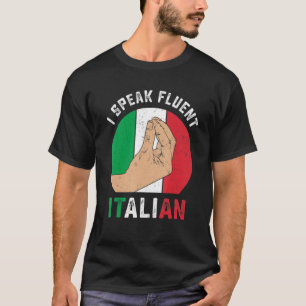 Camiseta Engraçado Itália Mão Gesto Fala Fluent Italiano Sa
