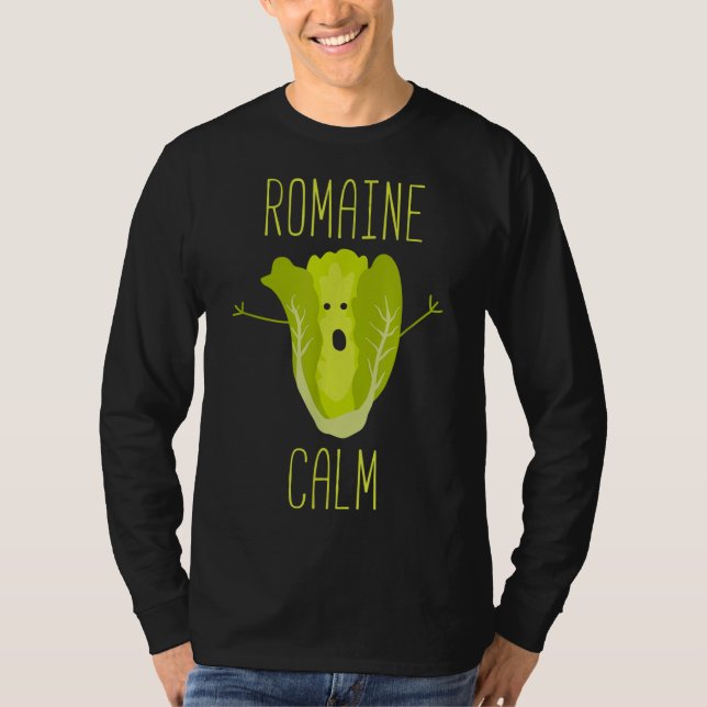 Camiseta Engraçado Jardinagem Pun Romaine Calm Gardener Gif (Frente)