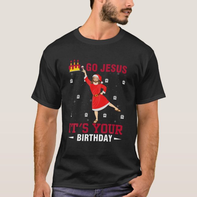 Camiseta Engraçado, Jesus, é o seu aniversário Feliz Natal (Frente)