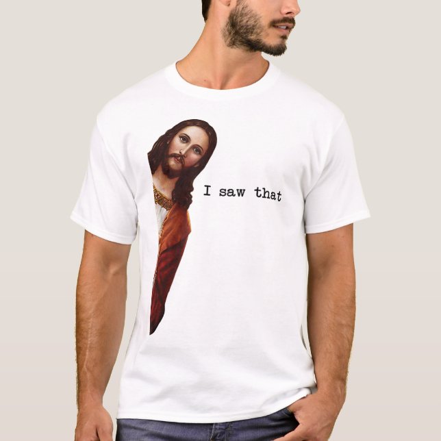 Camiseta Engraçado Jesus, vi que homens cristãos são presen (Frente)