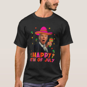 Camiseta Engraçado Joe Biden Cinco De Mayo Feliz 4 De Julho
