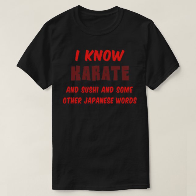 Camiseta Engraçado Karate Citação Eu Conheço Carate Coração (Frente do Design)