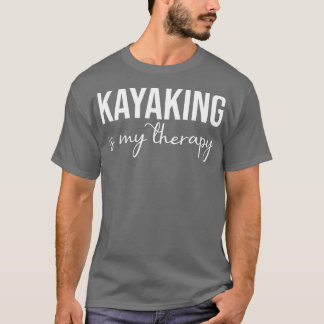 Camiseta Engraçado Kayaking É Minha Terapia Canoando Sobre