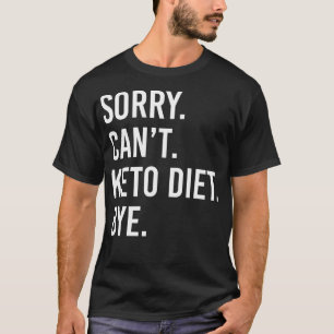 Camiseta Engraçado Keto Diet