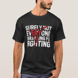 Camiseta Engraçado Kung Fu Fighting