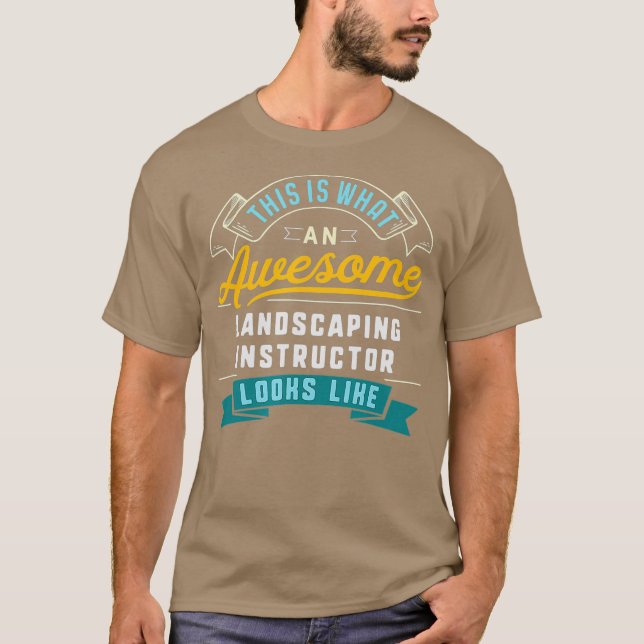 Camiseta Engraçado Landscaptor Instrutor Incrível (Frente)