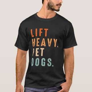Camiseta Engraçado Levantar Cães Pesados De Animais De Comp
