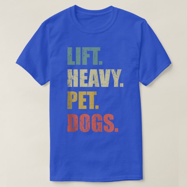 Camiseta Engraçado Levantar Cães Pesados De Animais De Comp (Frente do Design)