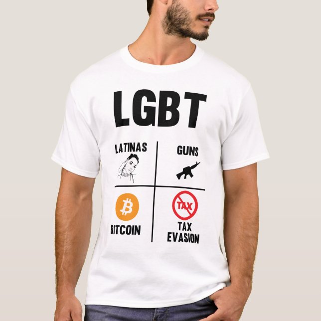 Camiseta Engraçado LGBT Latinas Arma Bitmoney Evasão Fiscal (Frente)