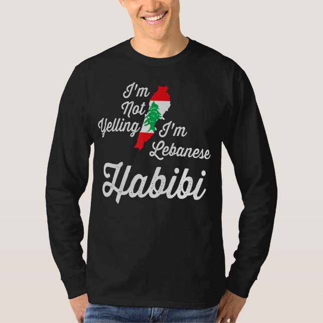 Camiseta Engraçado libanês árabe Eu não estou gritando, eu  (Frente)