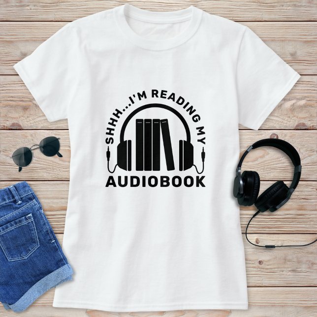 Camiseta Engraçado Livro, estou lendo meu audiolivro (Criador carregado)