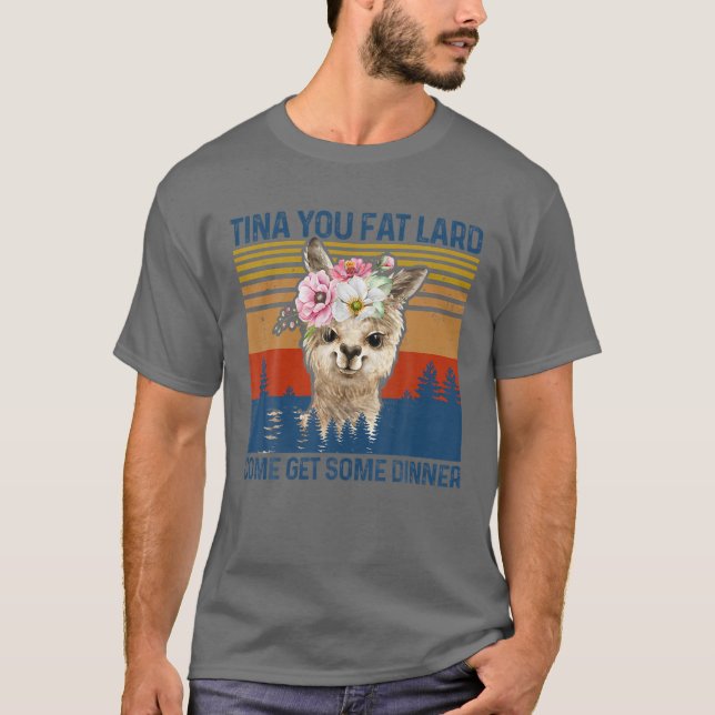 Camiseta Engraçado Llama Alpaca Tina Você Gordo Lard Venha  (Frente)