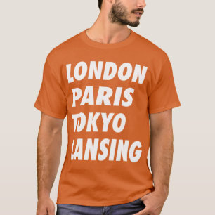 Camiseta Engraçado Londres Paris Tóquio Lansing Design
