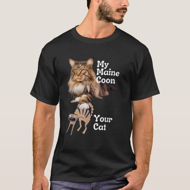 Camiseta Engraçado Maine Coon vs. Seu Gato Maine Coon (Frente)