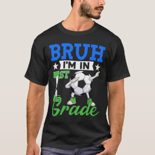 Camiseta Engraçado mano estou no futebol da 1ª série volta