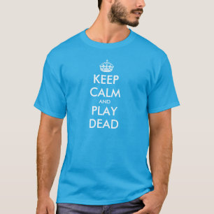 Camiseta Engraçado mantenha o t-shirt calmo   para manter 