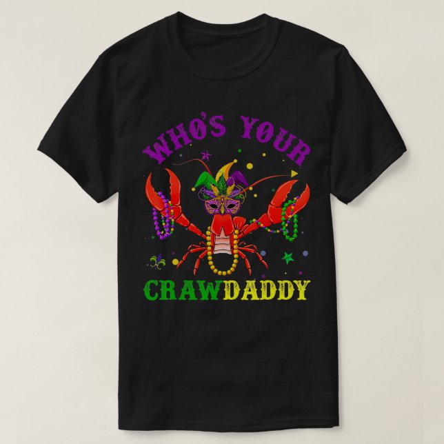 Camiseta Engraçado Mardi Gras, que é seu Pai de lagosta e n (Frente do Design)
