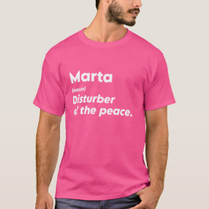 Camiseta Engraçado Marta 'Disturber of the Peace' Personali