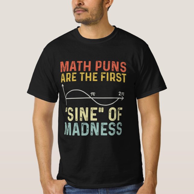 Camiseta Engraçado Matemática Puns Primeiro Sino De Loucura (Frente)