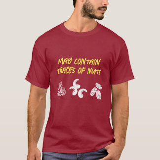 Camiseta Engraçado "May Contain Traces of Loucos" T-shirt
