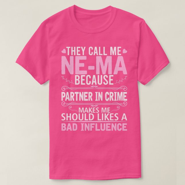 Camiseta Engraçado Me Chamarem De Nema Porque Sócio No Crim (Frente do Design)