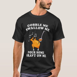 Camiseta Engraçado Me Engole Me Engole Um Pouco De Gravidad