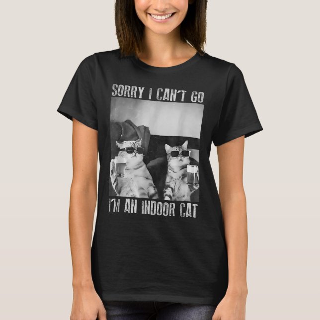Camiseta Engraçado Meme Cat Indoor Desculpe por não poder i (Frente)