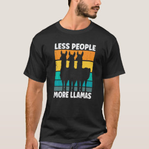 Camiseta Engraçado Menos Pessoas Mais Lhamas Para Uma Llama