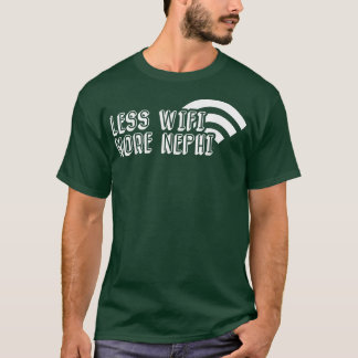 Camiseta Engraçado Menos Wifi Mais Nephi Missionário Mórmon