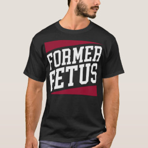 Camiseta Engraçado Mensagem de Ativista ProLife Anti-Aborto