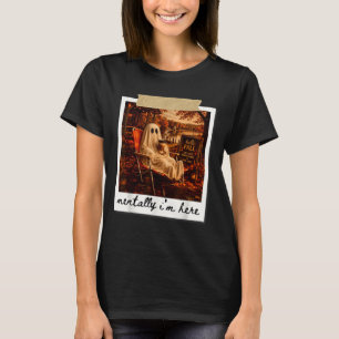 Camiseta Engraçado mentalmente estou aqui meme fantasma out